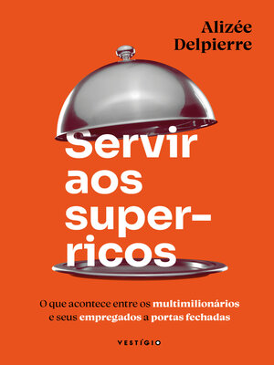 cover image of Servir aos super-ricos